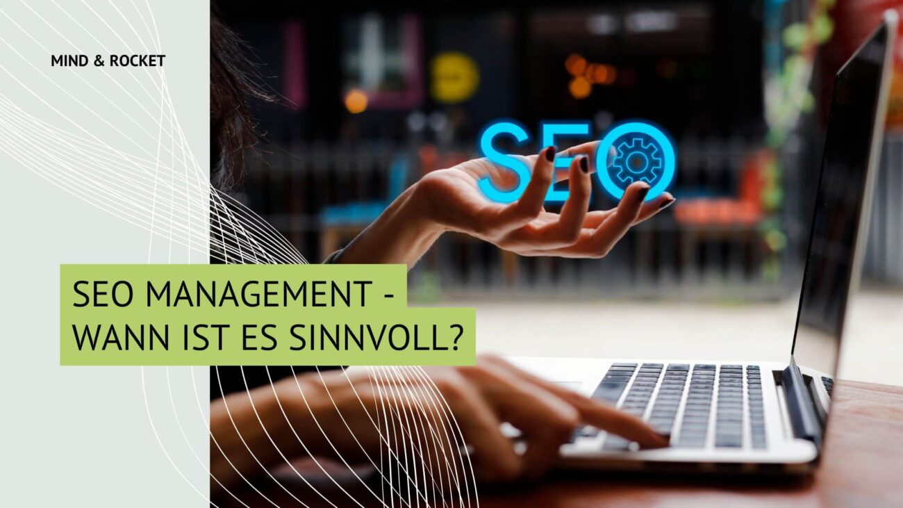 SEO Management - Wann ist es sinnvoll?