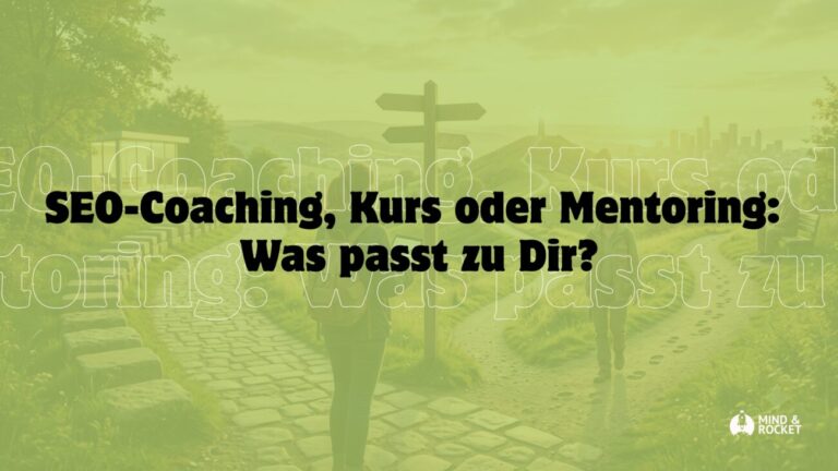 SEO-Coaching Kurs oder Mentoring Was passt zu Dir? Beitragsbild